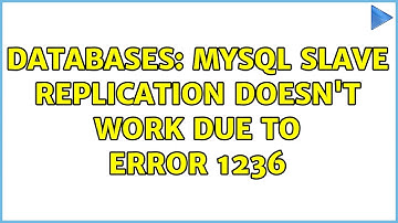Databases: MySQL slave replication doesn
