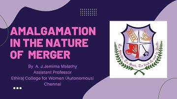 Amalgamation in the nature of Merger