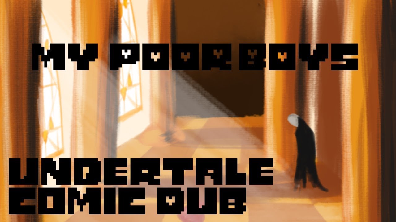 My Poor Boys Undertale Short Comic Dub YouTube