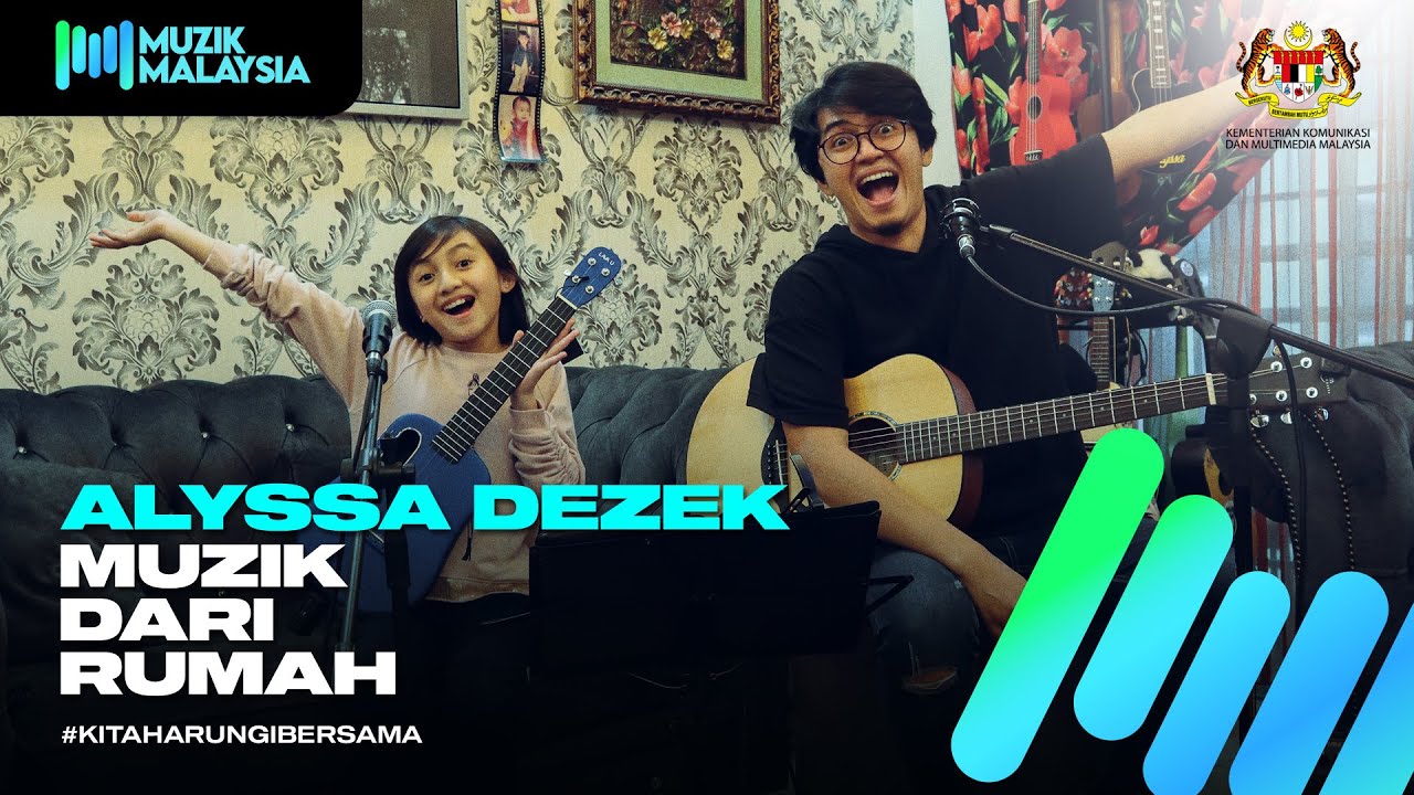 Alyssa Dezek - #MuzikDariRumah Showcase