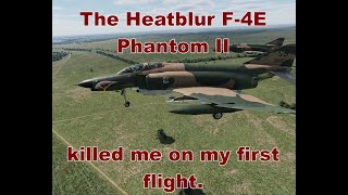 DCS: First 'flight' in the Heatblur F4E Phantom II. (Not so good but there will be more.)
