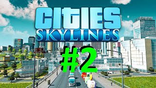Cities: Skylines #2 - Энергия и водопровод