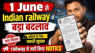 Official Railway Notice Released ⚠️ Big Changes Starting 1 June 🔥 Railway’s Big Decision Explained