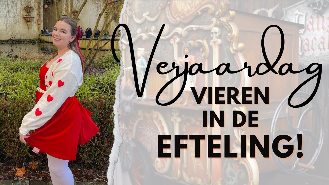 Verjaardag Vieren in de Efteling | Efteling | Eftelingse Brunette