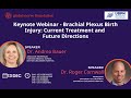 Brachial Plexus Birth Injury: Current Treatment and Future Directions