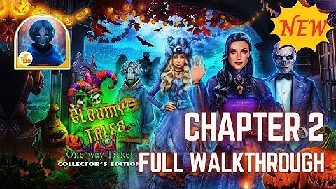 Gloomy Tales 2: One Way Ticket Chapter 2 F2P Full Walkthrough
