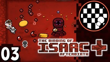 The Binding of Isaac: Afterbirth+ | PART 3