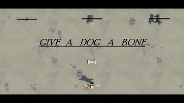 Give A Dog A Bone Made with Unity Game Engine (Lesson 2 play fetch  Bonus Features 2) with coding