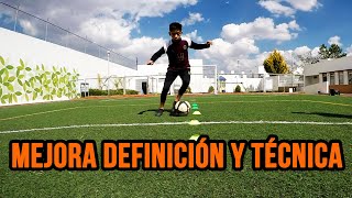ENTRENAMIENTO para mejorar DEFINICIÓN, TÉCNICA y COORDINACIÓN | Técnica Individual Fútbol