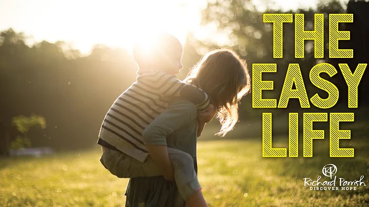The Easy Life - Richard Parrish