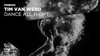 Tim van Werd - Dance All Night (Official Audio)