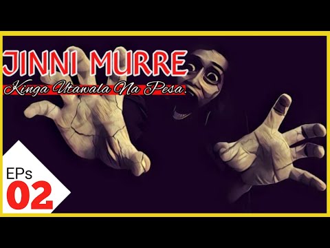Jinsi Ya Kumuita Jini Murre Ili Akupe Utajiri Bila Ya Kafara Eps 02