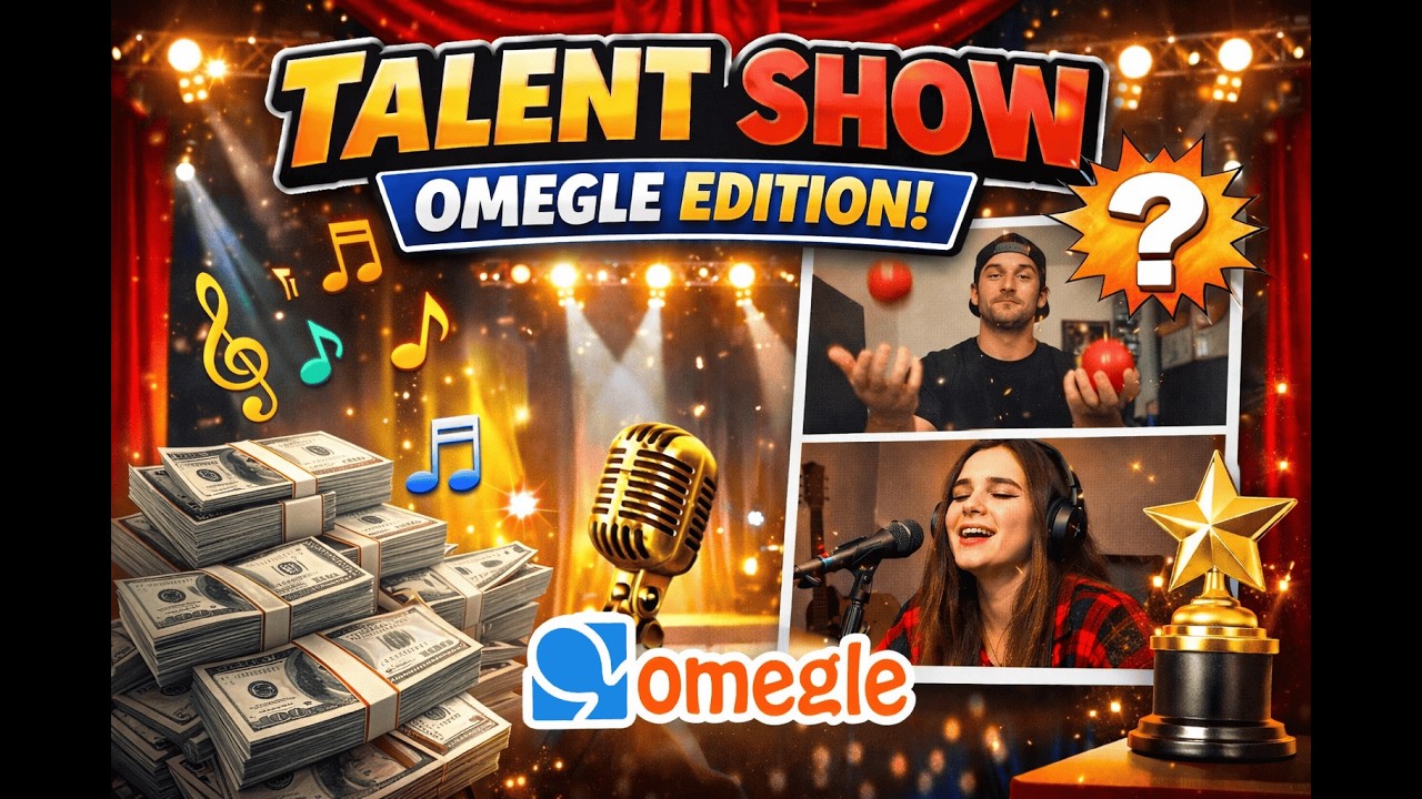 TALENT SHOW🔥 ( OMEGLE EDITION )