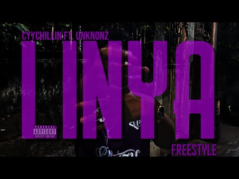 CyyChillin - LINYA ft. Unkn0nz (Official Lyrics Video)