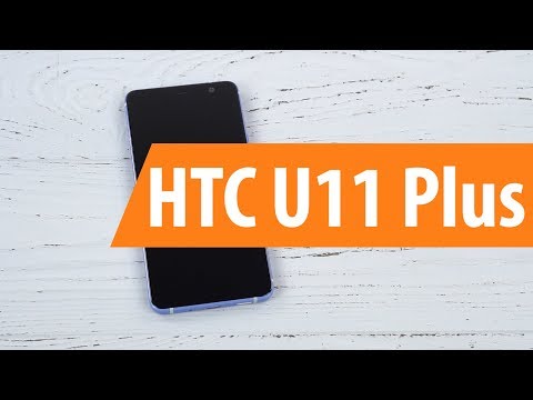 Распаковка HTC U11 Plus / Unboxing HTC U11 Plus