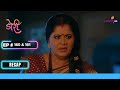 ठाकुरो की हवेली मे लगी आग | Doree | डोरी | Ep. 160 &amp; 161 | Recap