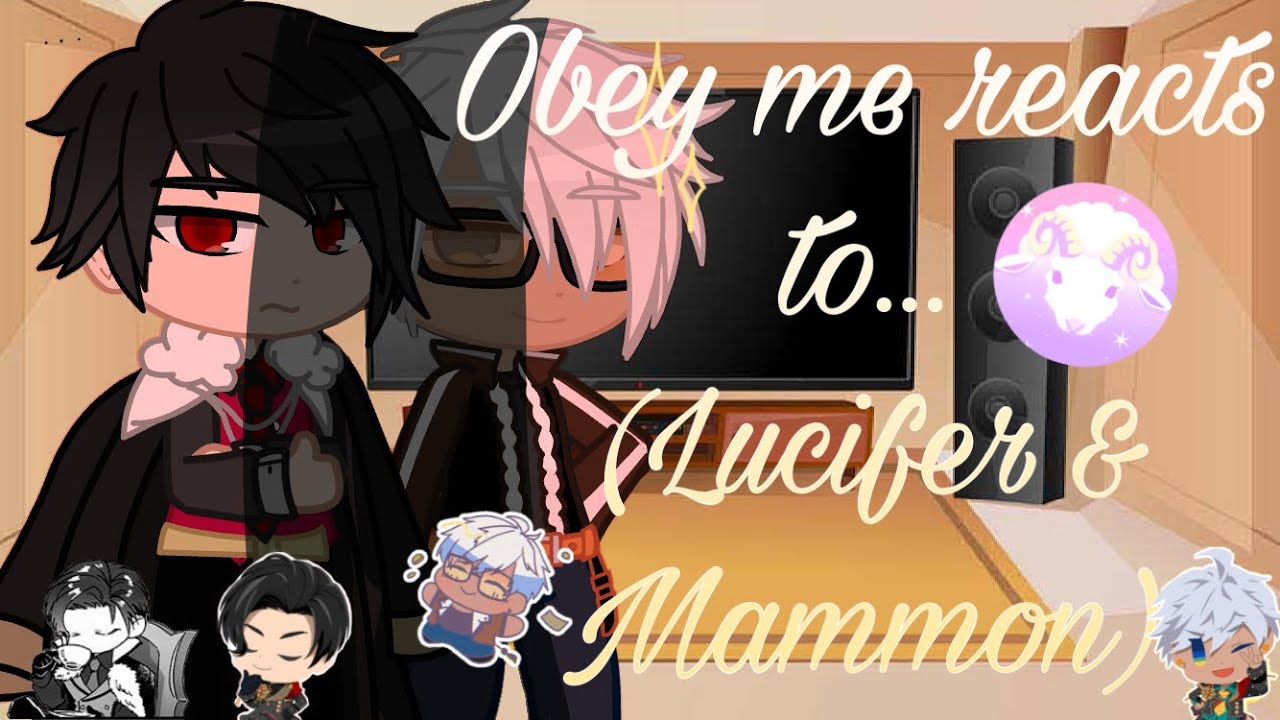 Obey me react to....👀 // Lucifer & Mammon ❤️💛 // Gacha Club // ・Marie Gacha・