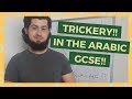HOW THE GCSE ARABIC EXAM WILL TRICK YOU!