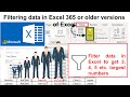 Filtering data on largest, or 2 or 3 largest &amp; so on in Excel 365 and on older versions of Excel