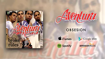 Aventura - Obsesion