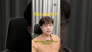 Tâm sự trái ngành it #laptrinh #nganhcongnghethongtin #dotrinh #vietnam