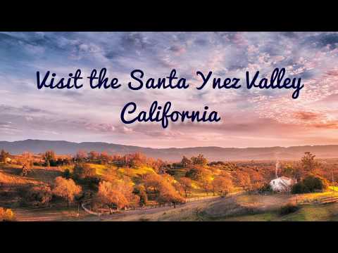 Visit the Santa Ynez Valley, California