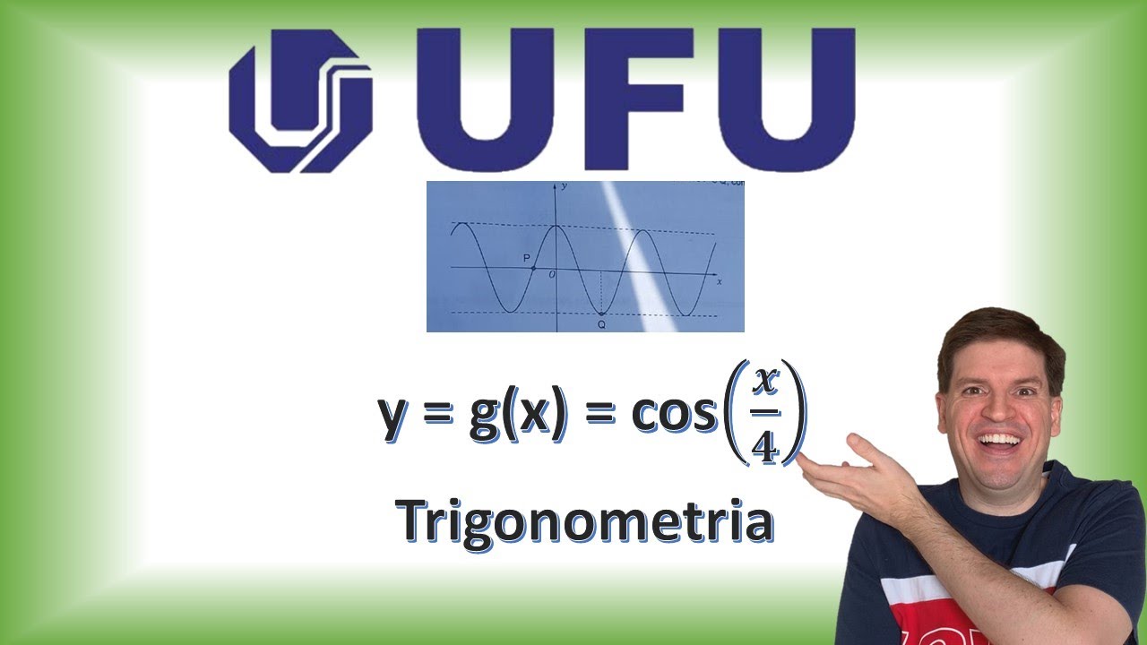 Considere a função real de variável real definida por y = g(x) = cos(x/4), representada graficamente