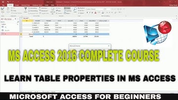 ms access 2016 | Learn Table properties  in Microsoft Access | Lecture 6