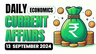 13 September Economic Current Affairs 2024 | Economics Daily Current Affairs | Avinash Sir Ecoholics