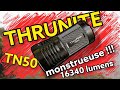 Thrunite tn50  monstrueusement efficace et impressionnante 