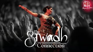 The Awadh Connection 2023 | After Film
