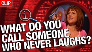 QI | What Do You Call Someone Who Doesn't Laugh?