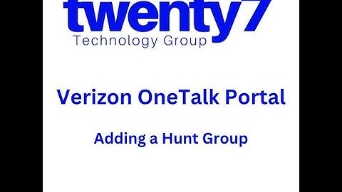 Portal: Adding to HuntGroup from the Verizon OneTalk portal