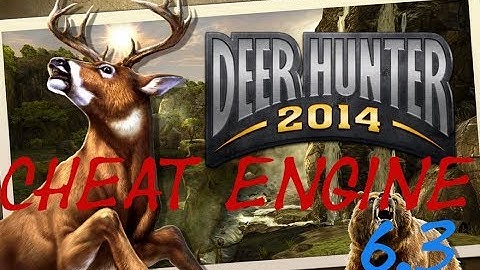 Deer Hunter 2014 hack cheat engine 6.7