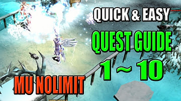 MU Nolimit Quest 1~10 (Quick & Easy Guide)