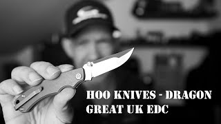 Hoo Knives Dragon - Perfect UK EDC