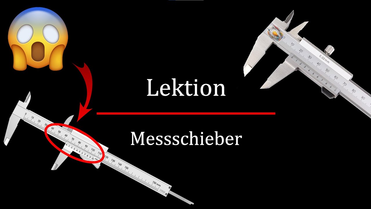 Lektion Messschieber