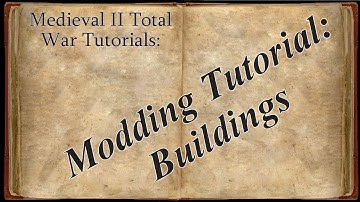 Third Age Total War: Divide and Conquer Modding Tutorial - Building Basics and Others
