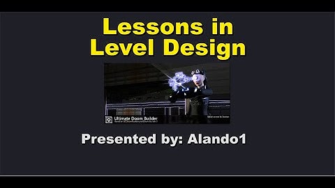 LESSONS IN LEVEL DESIGN - Episode1: Building Doom levels