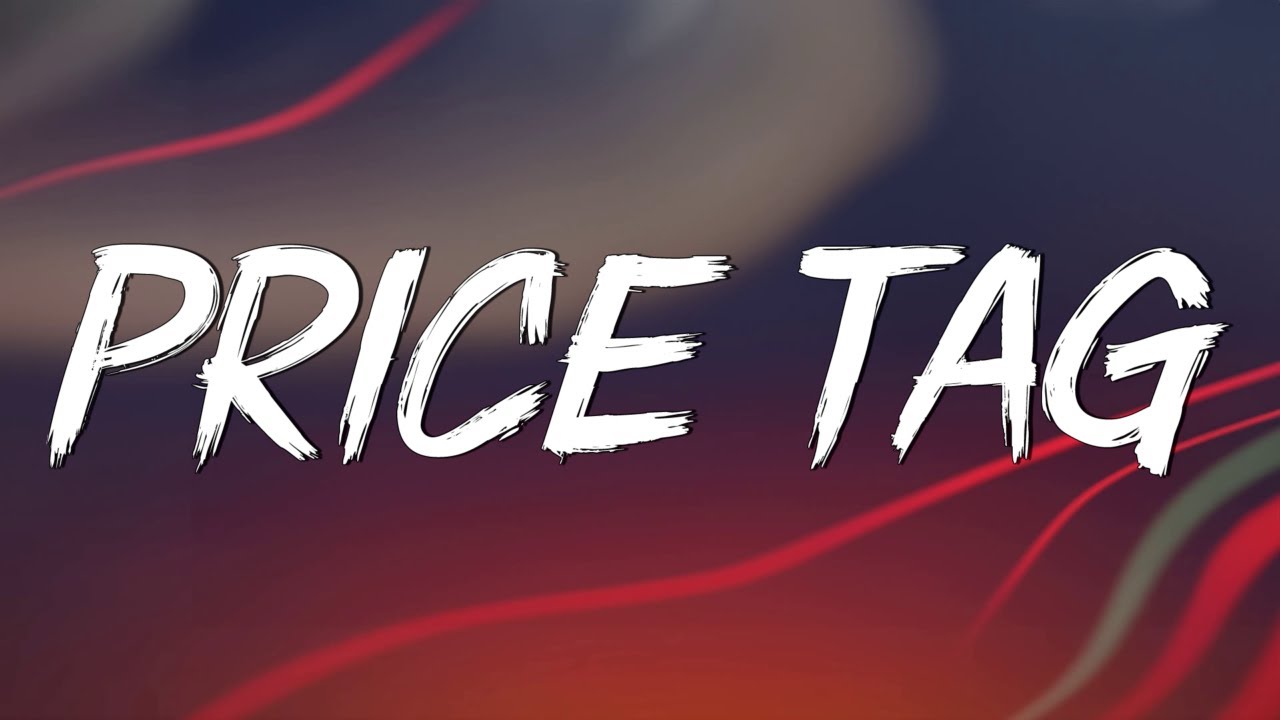 Price Tag - Jessie J (Lyrics) || Taylor Swift, Meghan Trainor... (Mix Lyrics) Price Tag - Jessie J (Lyrics) || Taylor Swift, Meghan Trainor... (Mix Lyrics)