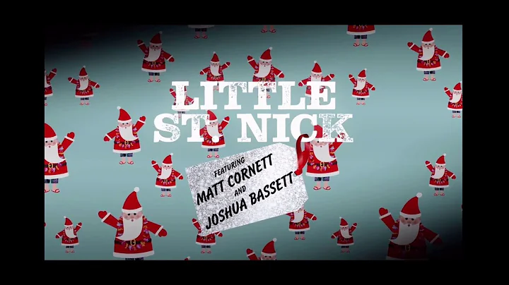 Joshua Bassett & Matt Cornett - Little Saint Nick