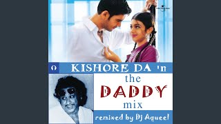 Video thumbnail of "Kishore Kumar - Chhu Kar Mere Manko (Dance Masti Mix)"