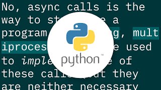 Is python threading or multiprocessing at core of async calls?