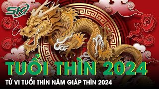 Tử Vi Tuổi Thìn Năm 2024: Cẩn Thận Tam Tai - Thái Tuế | SKĐS