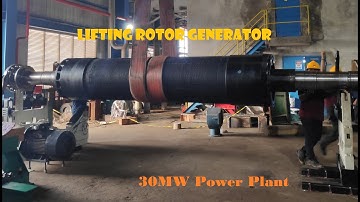 LIFTING ROTOR GENERATOR to BALANCING MACHINE || 30MW GENERATOR || BALANCING ROTOR ||