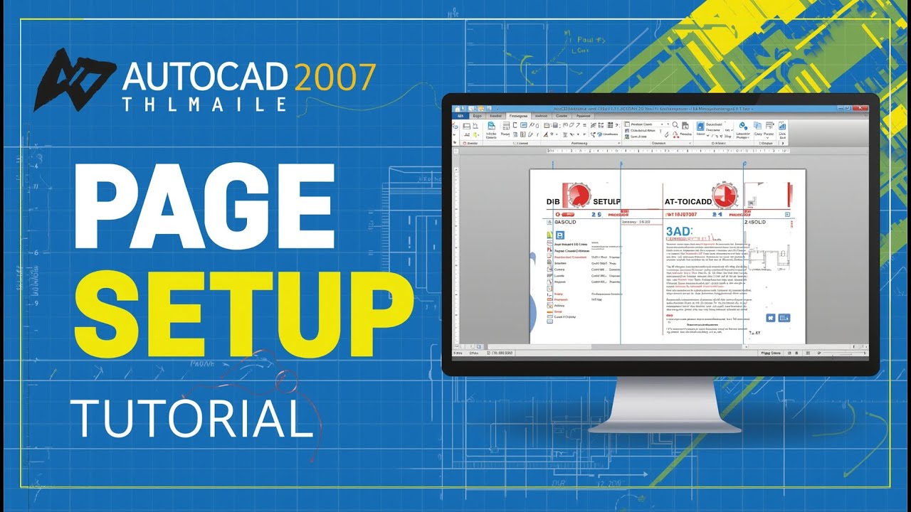 AutoCAD 2007 Page Setup Tutorial - YouTube