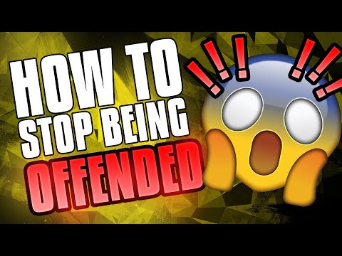 How To Stop Being Offended