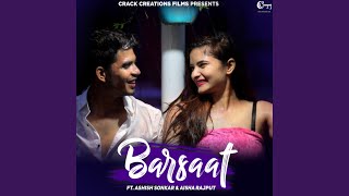 Barsaat - Maahi Mehta, Ashish Sonkar, Feat. Ashish Sonkar, Aisha Rajput