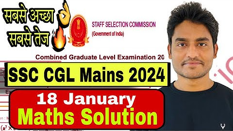 SSC CGL 2024 Mains (18 January) Maths Solution by Rohit Tripathi- CGL 2024 Tier-2 Solved Paper
