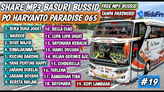 KANE PISAN 🥳 PO HARYANTO PARADISE 065 ! BUSSID UPDATE ! LINK MP3 BASURI MEDIAFIRE